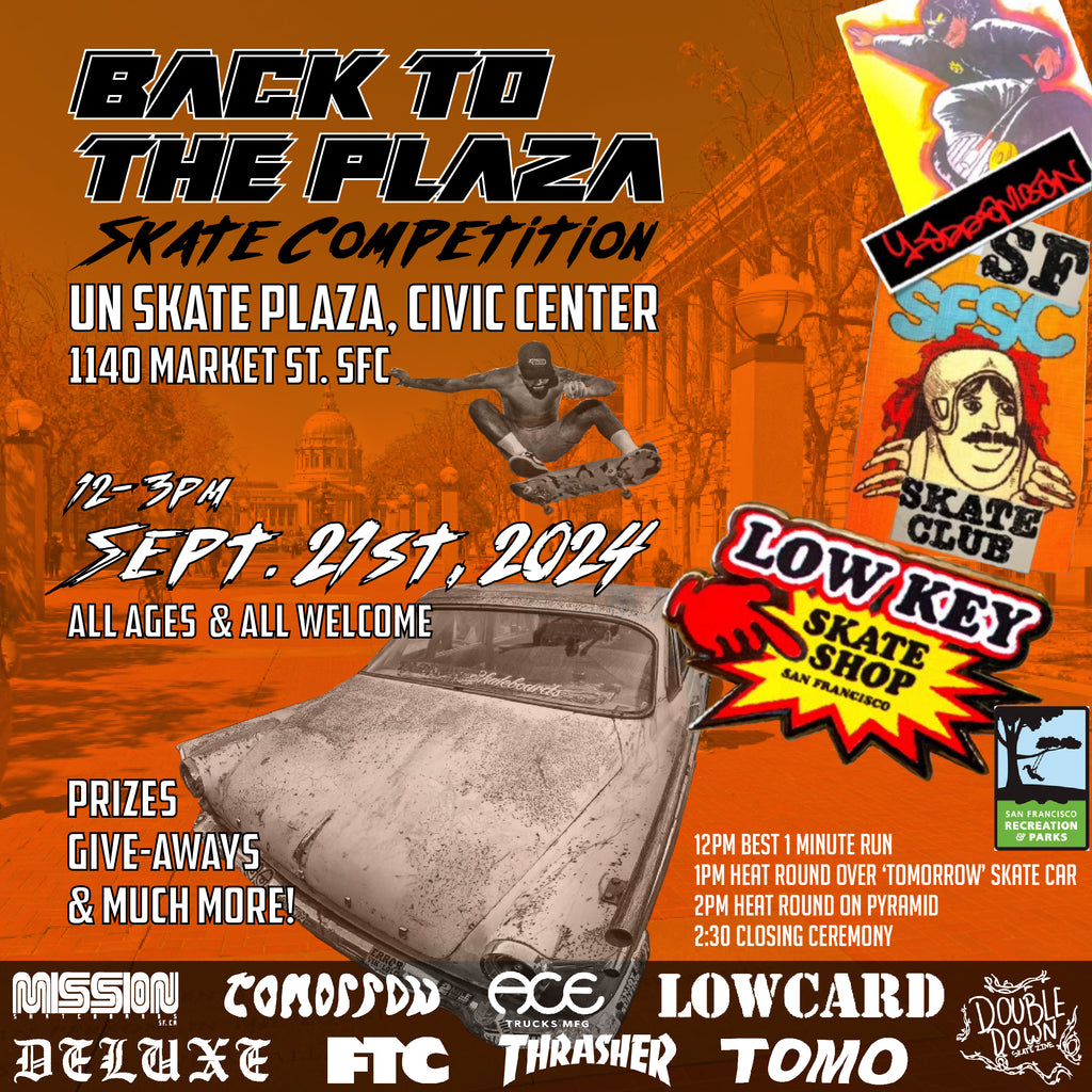 Low Key, Yaddamean, SF Skate Club "Back to The Plaza" Skate Jam at UN Civic Center